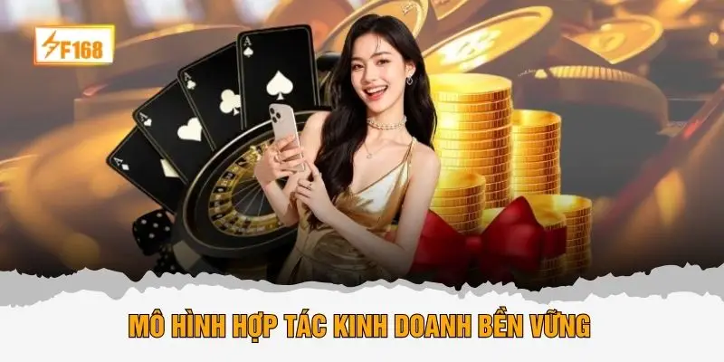 Mô hình hợp tác kinh doanh bền vững 